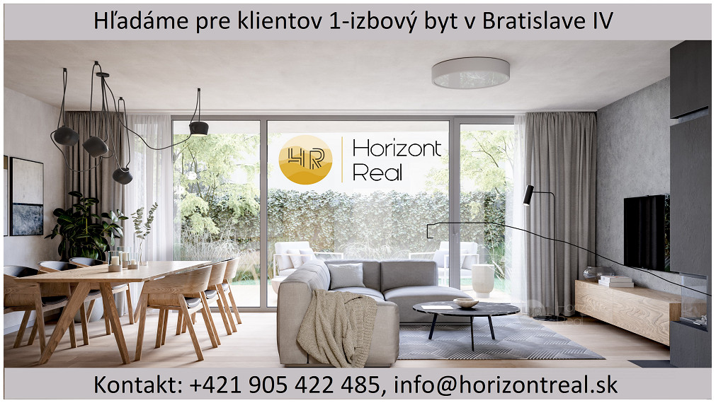 Horizont real hľadá pre klientov 1-izbový byt v lokalite Bratislava IV